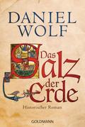 Das Salz der Erde: Historischer Roman (Die Fleury-
