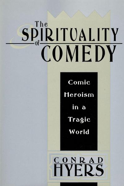 The Spirituality of Comedy