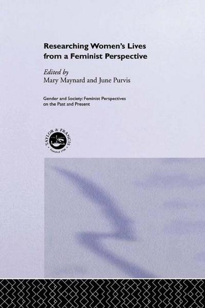 Researching Women’s Lives From A Feminist Perspective