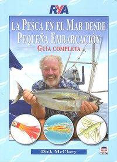 La pesca en el mar desde pequeña embarcación