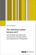 Für welches Leben lernen wir?