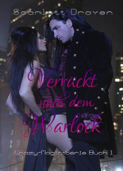 Verrückt nach dem Warlock