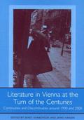 Literature in Vienna at the Turn of the Centuries