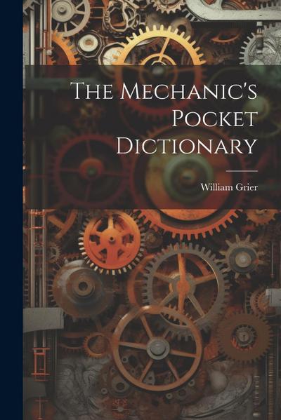 The Mechanic’s Pocket Dictionary