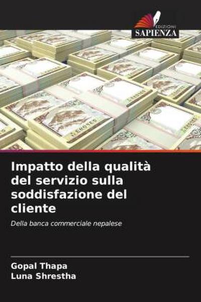 Impatto della qualità del servizio sulla soddisfazione del cliente