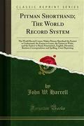 Pitman Shorthand; The World Record System