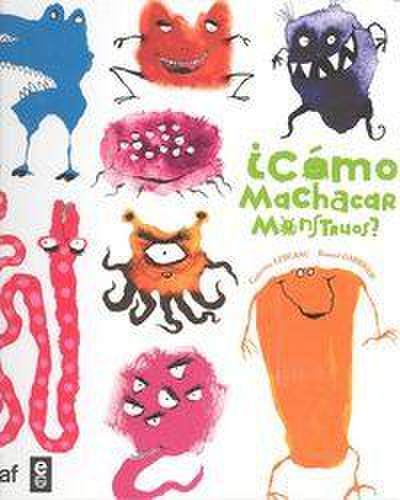 Como Machacar Monstruos?