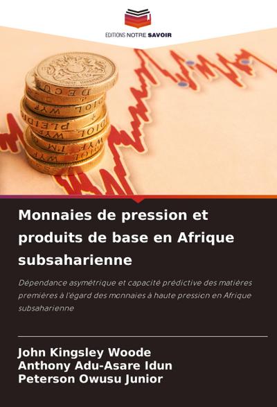 Monnaies de pression et produits de base en Afrique subsaharienne
