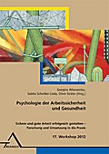 Psychologie der Arbeitssicherheit und Gesundheit