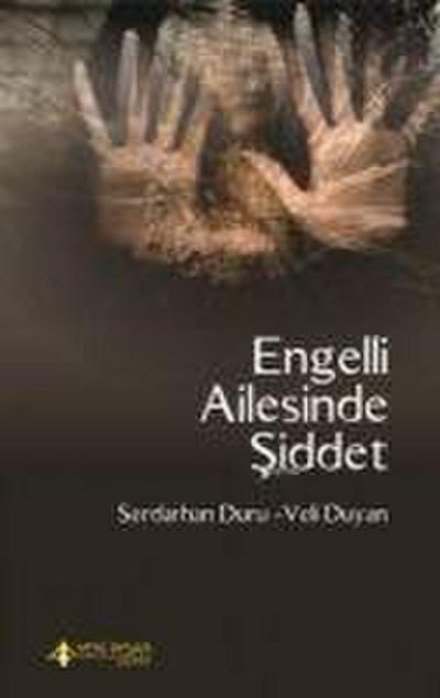 Engelli Ailesinde Siddet