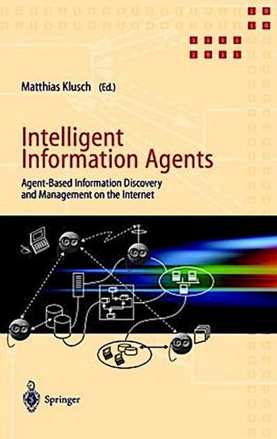 Intelligent Information Agents