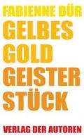 Gelbes Gold/Geisterstück
