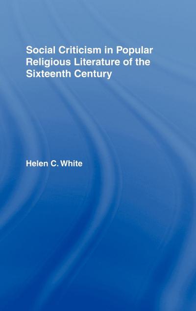 Social Criticism in Popular Religious Literature of the Sixteenth Century