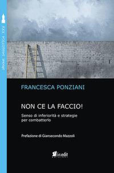 Ponziani, F: Non ce la faccio. Senso di inferiorità e strate