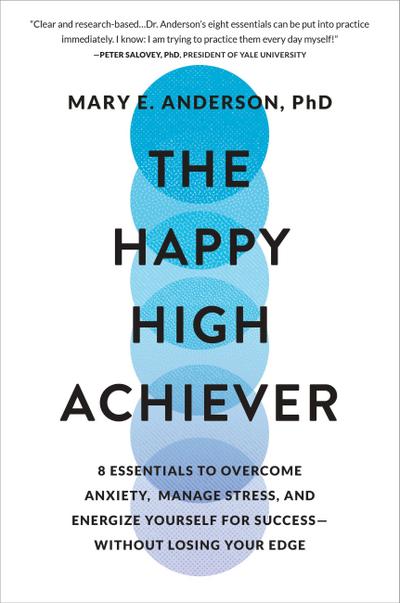 The Happy High Achiever
