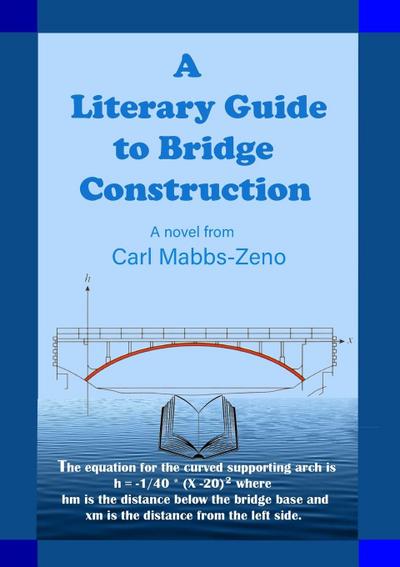 A Literary Guide to Bridge Construction