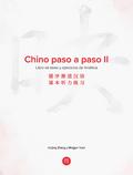 Chino paso a paso II. Libro de texto y ejercicios de fonética