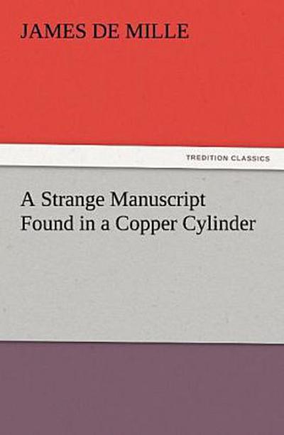 A Strange Manuscript Found in a Copper Cylinder