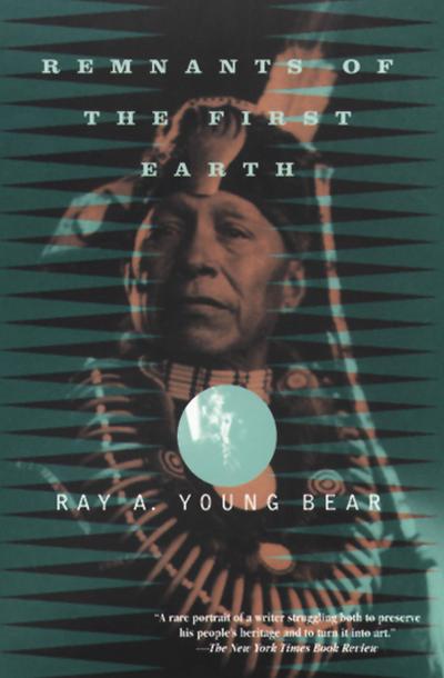 Young Bear, R: Remnants of the First Earth