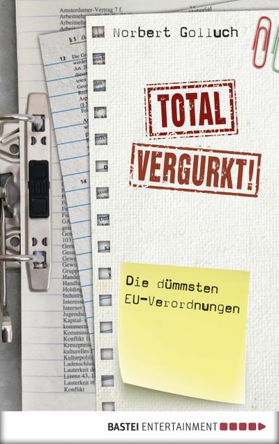Total vergurkt!