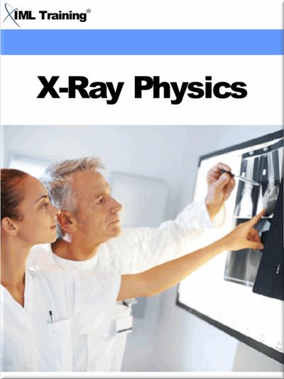 X-Ray Physics (X-Ray and Radiology)