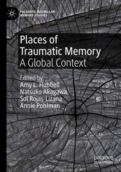 Places of Traumatic Memory