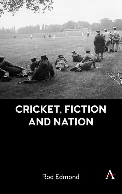 Cricket, Fiction and Nation