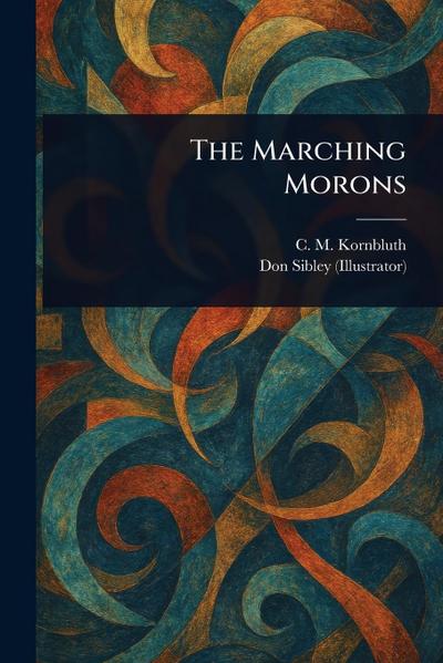 The Marching Morons