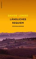 Ländliches Requiem von Davide Longo | Ebook
