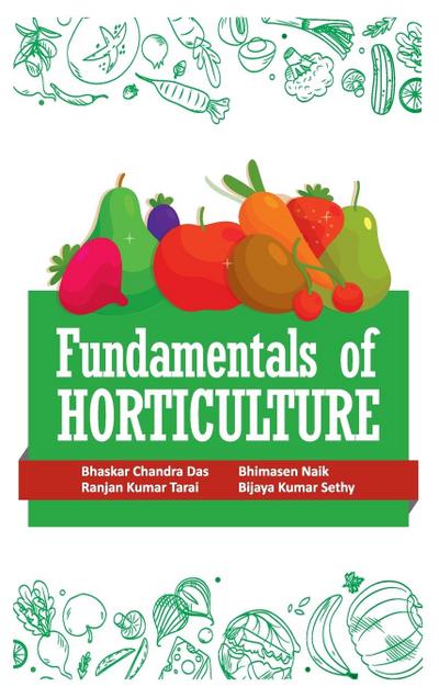 Das, B: Fundamentals of Horticulture