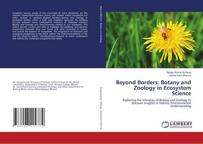 Beyond Borders: Botany and Zoology in Ecosystem Science
