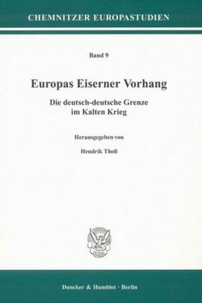 Europas Eiserner Vorhang.