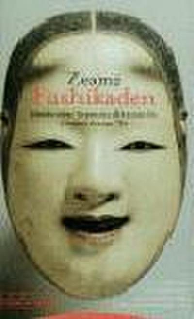 Eushikaden : tratado sobre la práctica del teatro No y cuatro dramas No