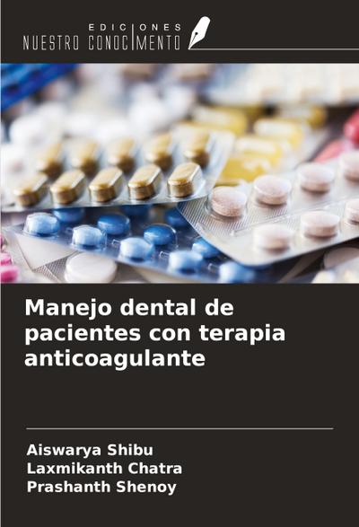 Manejo dental de pacientes con terapia anticoagulante