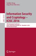Information Security and Cryptology - ICISC 2016