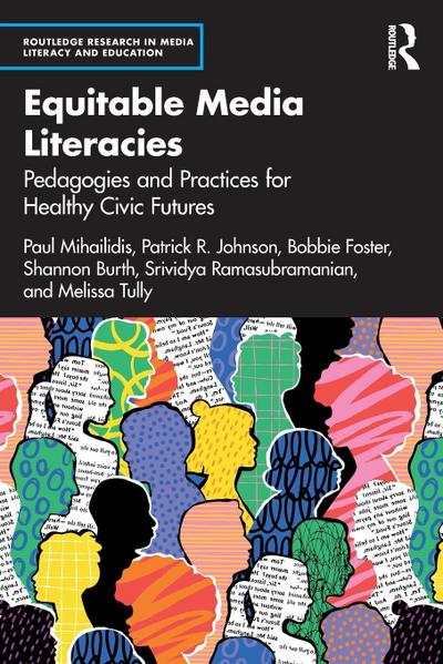 Equitable Media Literacies