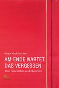 Am Ende wartet das Vergessen