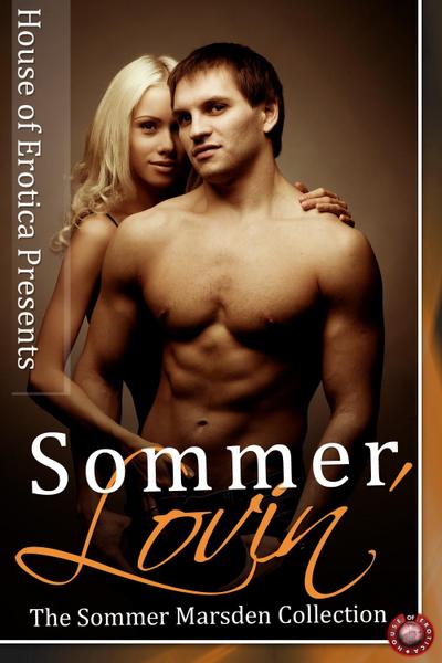 Sommer Lovin’