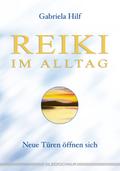 Reiki im Alltag