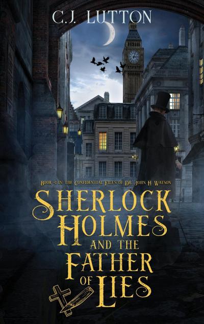 Sherlock Holmes and the Father of Lies