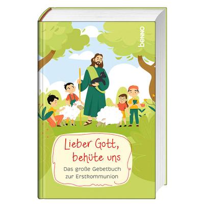 Lieber Gott, behüte uns