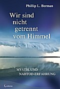 Wir sind nicht getrennt vom Himmel