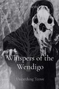 Whispers Of The Wendigo