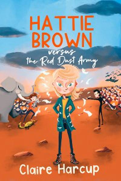 Hattie Brown versus the Red Dust Army