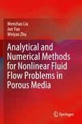 Analytical and Numerical Methods for Nonlinear Fluid Flow Problems in Porous Media