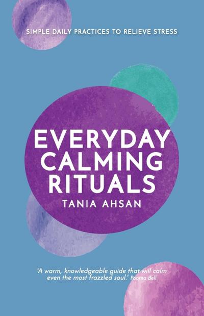 Everyday Calming Rituals