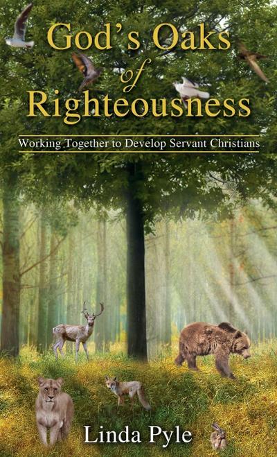 God’s Oaks of Righteousness