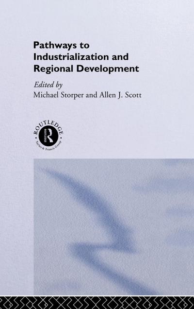Pathways to Industrialization and Regional Development