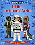 Habille...Les hommes d’action