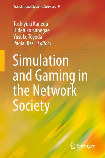 Simulation and Gaming in the Network Society